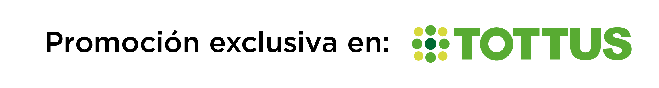 Promoción exclusiva en Tottus
